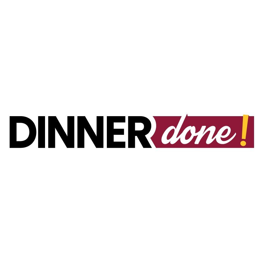 Dinner Done!