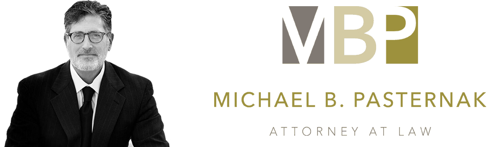 Michael B. Pasternak – Attorney at Law